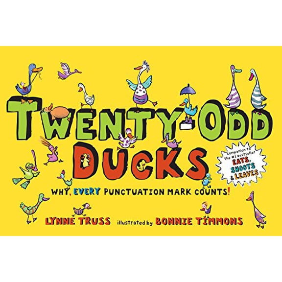 Pre-Owned Twenty-Odd Ducks: Why, Every Punctuation Mark Counts! (Hardcover) 0399250581 9780399250583
