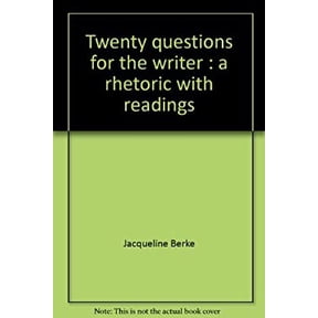 Pre-Owned Twenty questions for the writer: A rhetoric with readings (Unknown) 0155923994 9780155923997