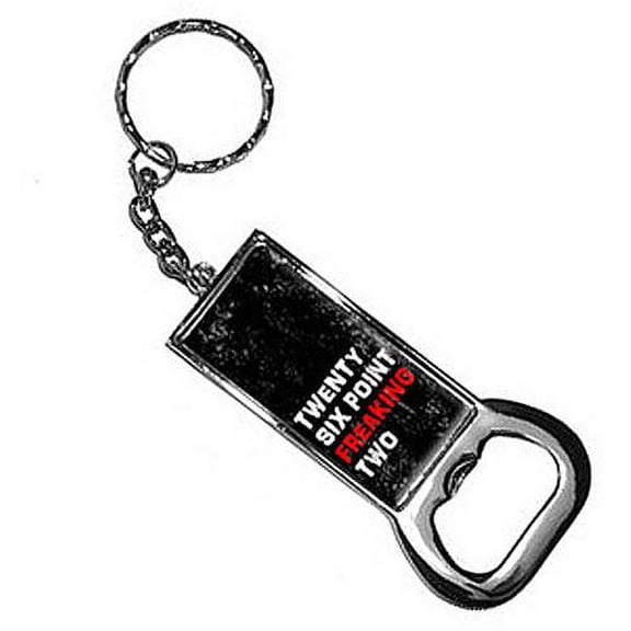 Twenty Six Point Freaking Two 26.2 Marathon Keychain Key Chain Ring Bottle Bottlecap Opener