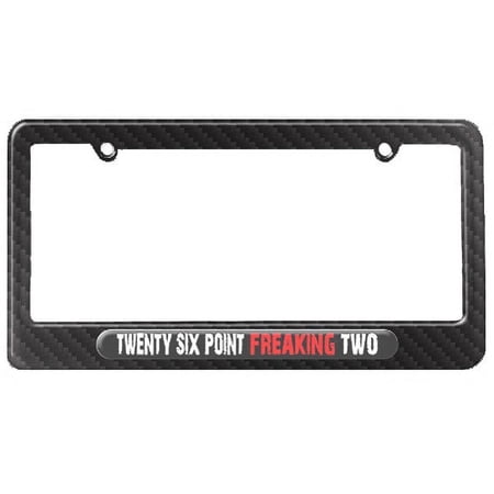 Twenty Six Point Freaking Two - 26.2 Marathon Running License Plate Frame