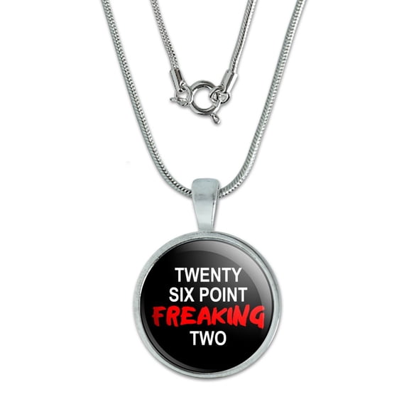 Twenty Six Point Freaking Two Marathon 26.2 0.75" Pendant with Sterling Silver Plated Chain
