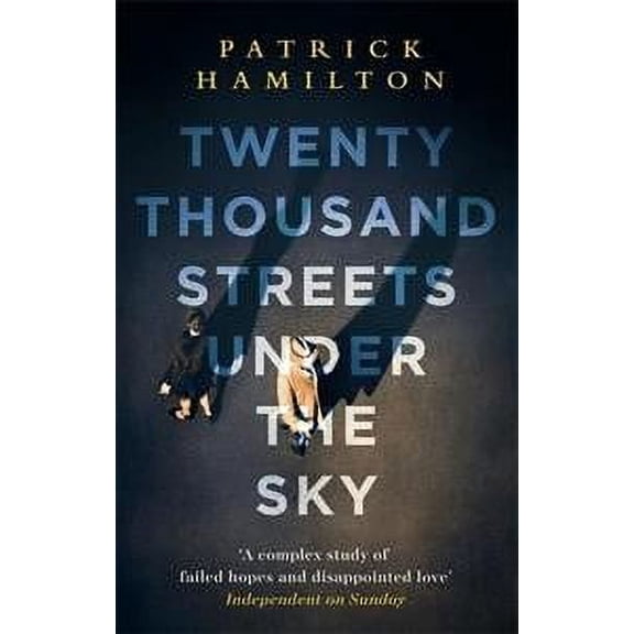 Twenty Thousand Streets Under the Sky