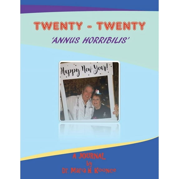 Twenty-Twenty 'Annus Horribilis' : A Journal (Paperback)