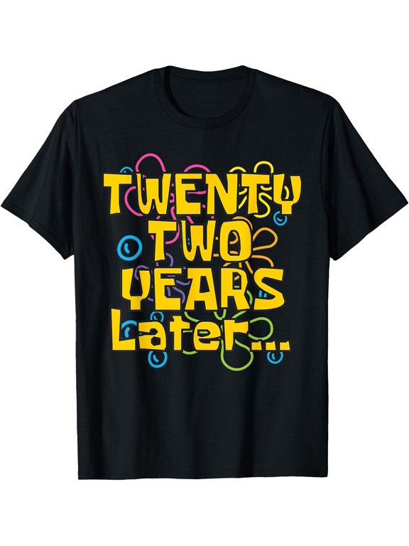 Twenty Two 22 Years Later 22Nd Birthday Party T-Shirt