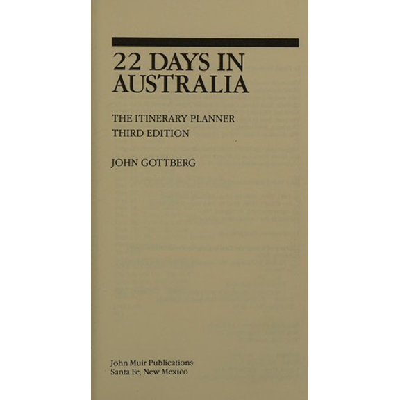Pre-Owned Twenty-Two Days in Australia : The Itinerary Planner 9780945465409