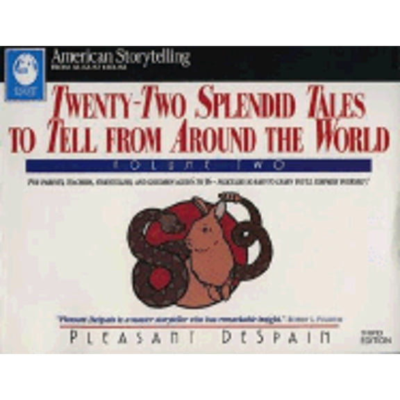 Pre-Owned Twenty-Two Splendid Tales to Tell From Around the World, Vol. 2 (American Storytelling) (Paperback) 0874833418 9780874833416