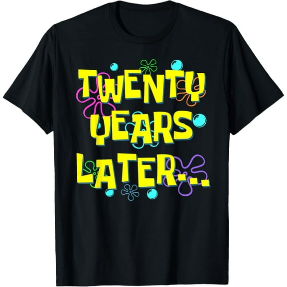 Twenty Years Later 20th Birthday 20 Year Old Funny Meme T-Shirt