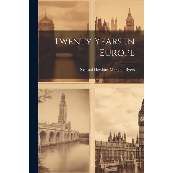 Twenty Years in Europe (Paperback)