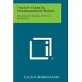 thumbnail image 1 of Twenty Years in Underground Russia: Memoirs of a Rank and File Bolshevik (Paperback), 1 of 1