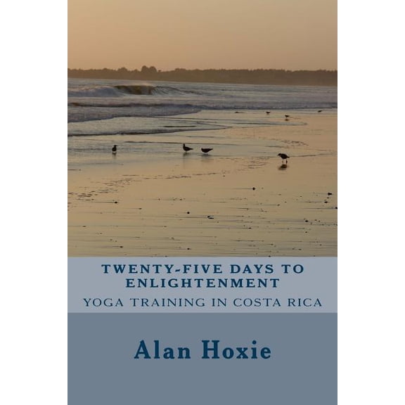 Twenty five Days to Enlightenment (Paperback)