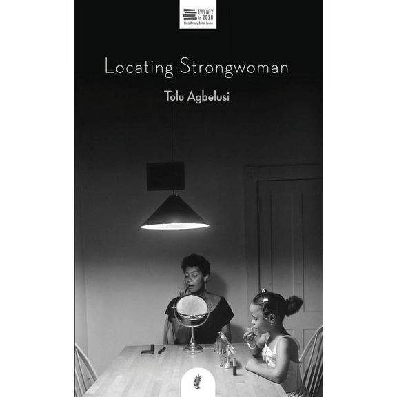 Twenty in 2020: Locating Strongwoman (Paperback)