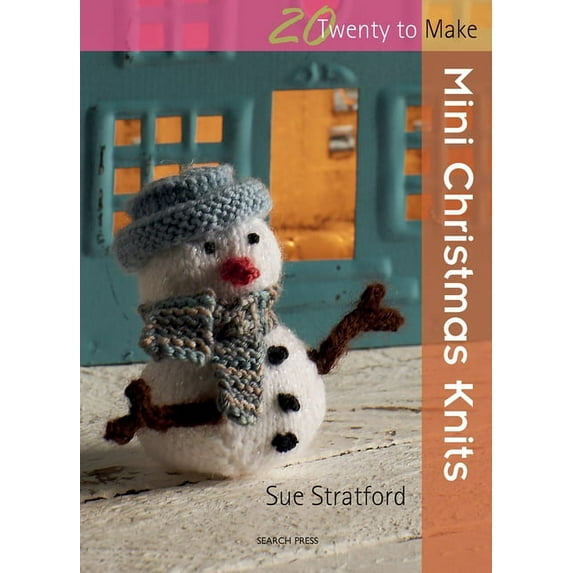 Twenty to Make: Mini Christmas Knits (Paperback)