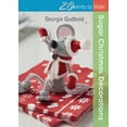 thumbnail image 1 of Twenty to Make: Sugar Christmas Decorations (Paperback), 1 of 1