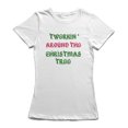 thumbnail image 1 of Twerkin' Around The Christmas Tree Funny Quote Women White T-Shirt, Female Small, 1 of 2