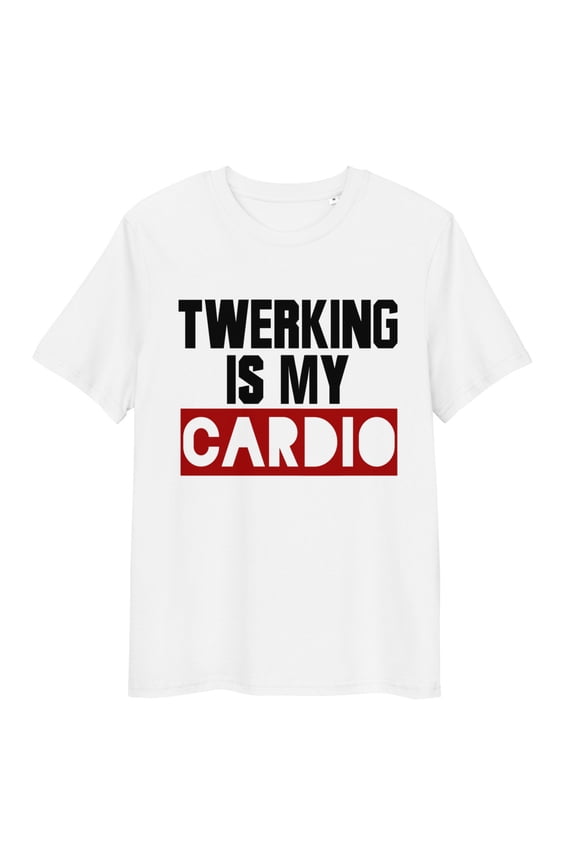 Twerking Is My Cardio T-Shirt by MISS IRISH® Unisex Organic Cotton T-shirt (2XL)
