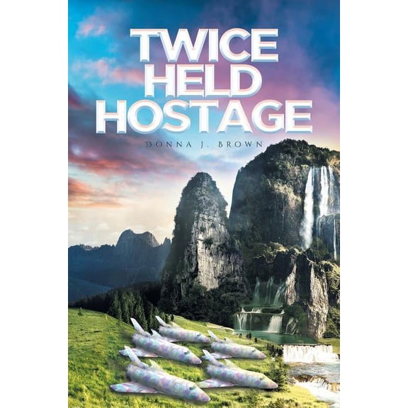 Twice Held Hostage, (Paperback)