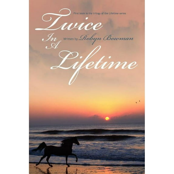Twice In A Lifetime : First book in the trilogy of the Lifetime series (Paperback)