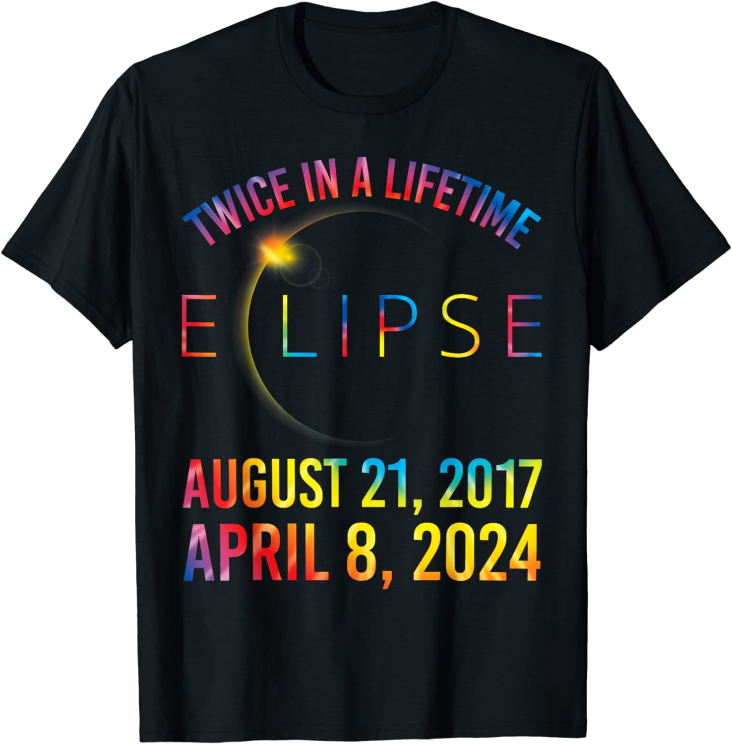 Twice In A Lifetime Solar Eclipse Shirt 2024 Tie Dye Cotton TShirt