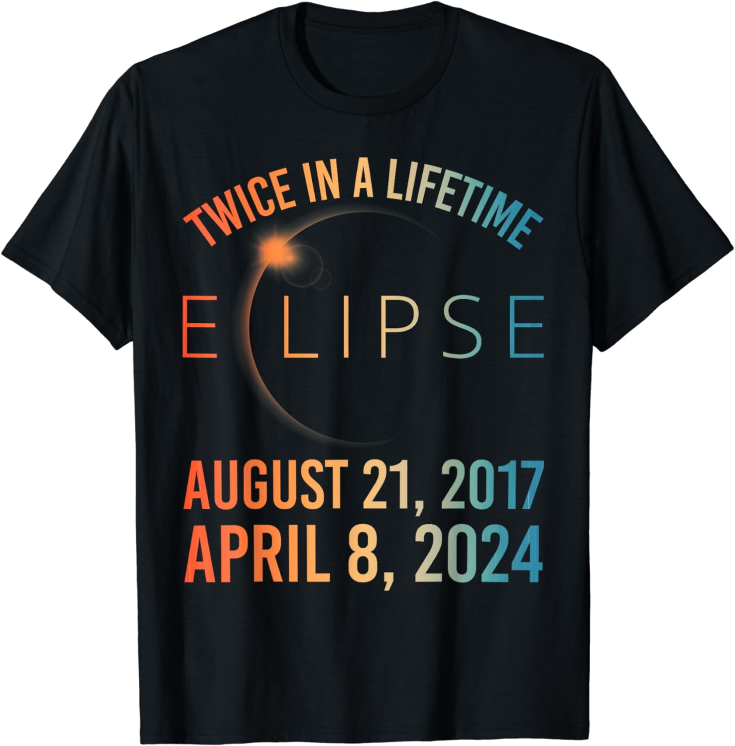 Twice In A Lifetime Solar Eclipse Shirt 2024 Total Eclipse Cotton T