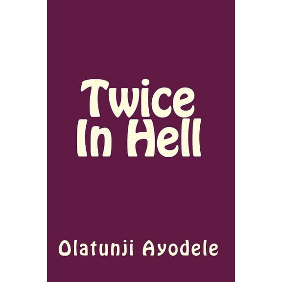 Twice In Hell (Paperback)