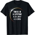 thumbnail image 1 of Twice In a Lifetime Total Solar Eclipse 2024 T-Shirt, 1 of 3