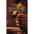 thumbnail image 1 of Twice Sharpened: The Two-Edged Sword (Paperback), 1 of 1