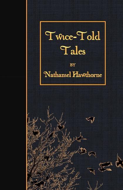 Twice-Told Tales, (Paperback)