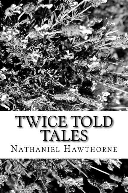 Twice Told Tales, (Paperback)