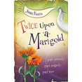 thumbnail image 1 of Pre-Owned Twice Upon a Marigold (Hardcover) 015206382X 9780152063825, 1 of 1