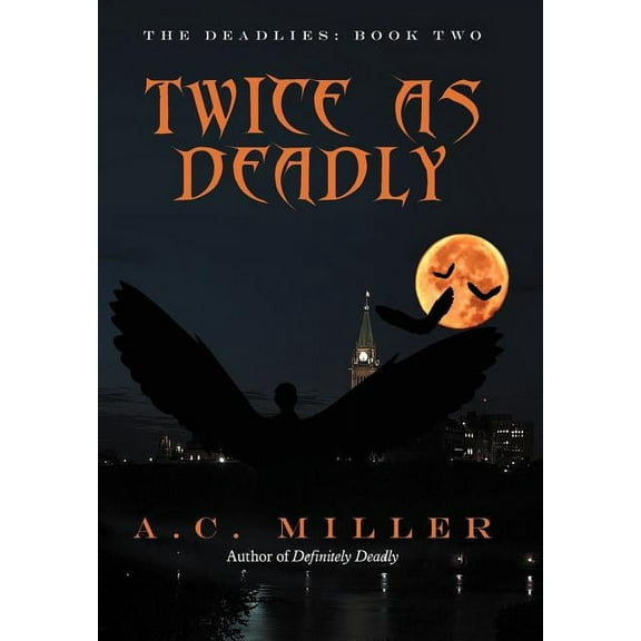 Twice as Deadly : The Deadlies: Book Two (Hardcover)