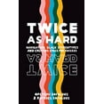 thumbnail image 1 of Pre-Owned Twice as Hard: Navigating Black Stereotypes and Creating Space for Success (Hardcover) 0744039932 9780744039931, 1 of 1