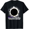 thumbnail image 1 of Twice in a Lifetime Total Solar Eclipse 2024 Totality 2017 T-Shirt, 1 of 3