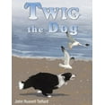 thumbnail image 1 of Twig the Dog (Paperback), 1 of 1