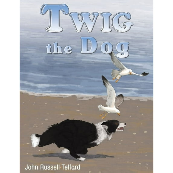 Twig the Dog (Paperback)