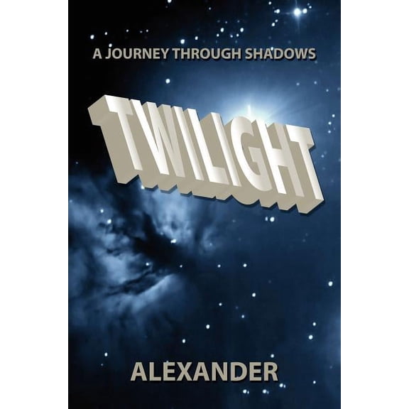 Twilight: A Journey Through Shadows, (Paperback)