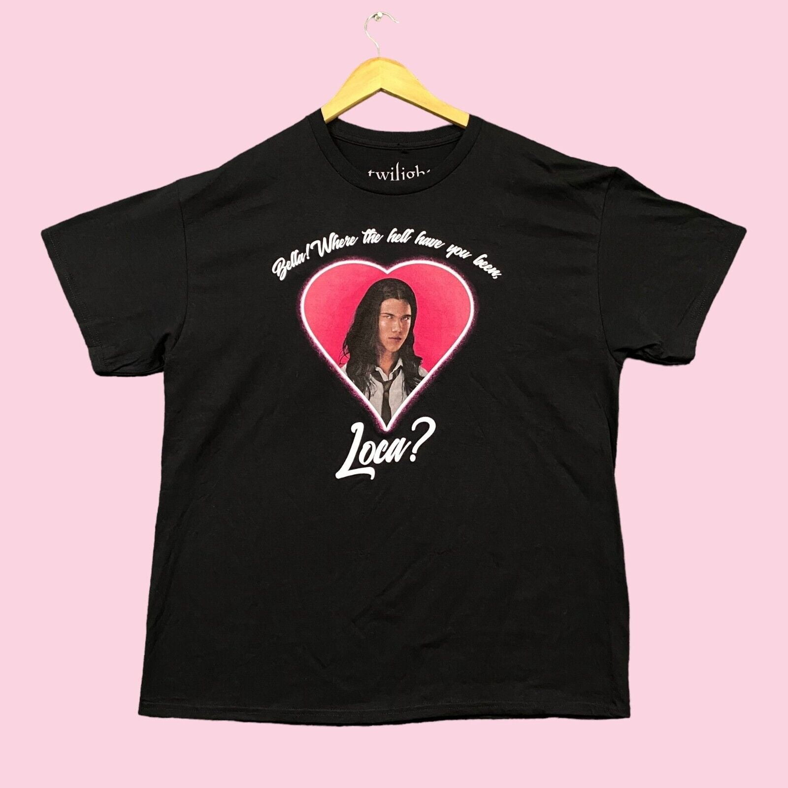 Twilight Bella Where the Hell Have You Been Loca? Poster Tee XL