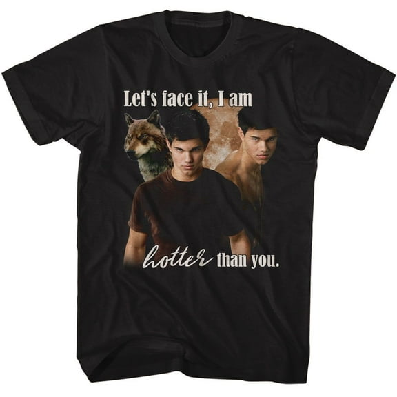 Twilight I Am Hotter Than You Black Adult S/S Tshirt S