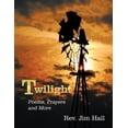 thumbnail image 1 of Twilight : Poems, Prayers and More, 1 of 1