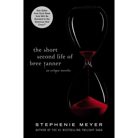 Twilight Saga The Short Second Life of Bree Tanner: An Eclipse Novella, (Hardcover)