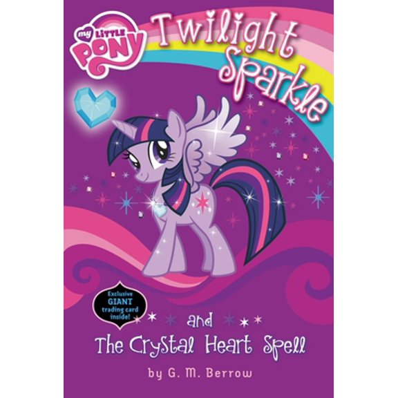 Pre-Owned Twilight Sparkle and the Crystal Heart Spell (My Little Pony Chapter Books) Paperback