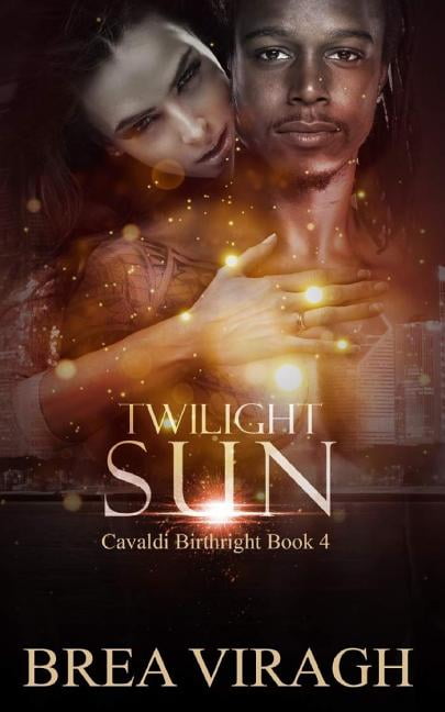 Twilight Sun Cavaldi Birthright Paperback 1722480483 9781722480486 Brea Viragh