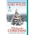 thumbnail image 1 of Pre-Owned Ill Be Home for Christmas: A Twilight, Texas Novel Twilight, Texas, 6 Paperback Lori Wilde, 1 of 1