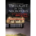 thumbnail image 1 of Twilight in the Necropolis (Hardcover), 1 of 3