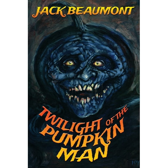 Twilight of The Pumpkin Man (Paperback)