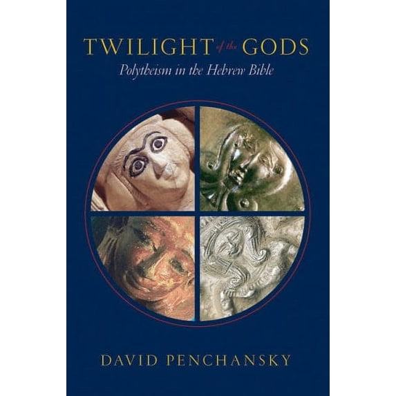 Pre-Owned Twilight of the Gods: Polytheism in the Hebrew Bible (Paperback) 0664228852 9780664228859