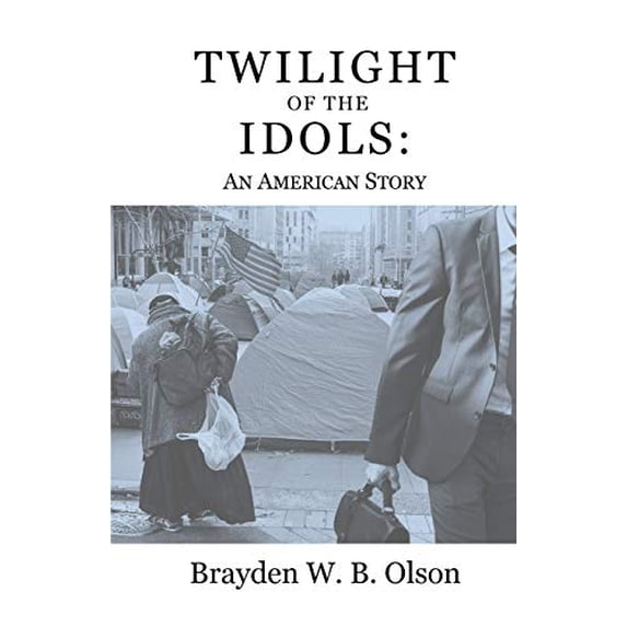Pre-Owned Twilight of the Idols: An American Story Paperback