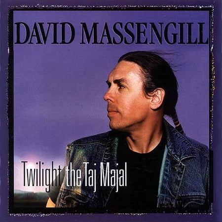 Twilight the Taj Mahal (CD) by David Massengill