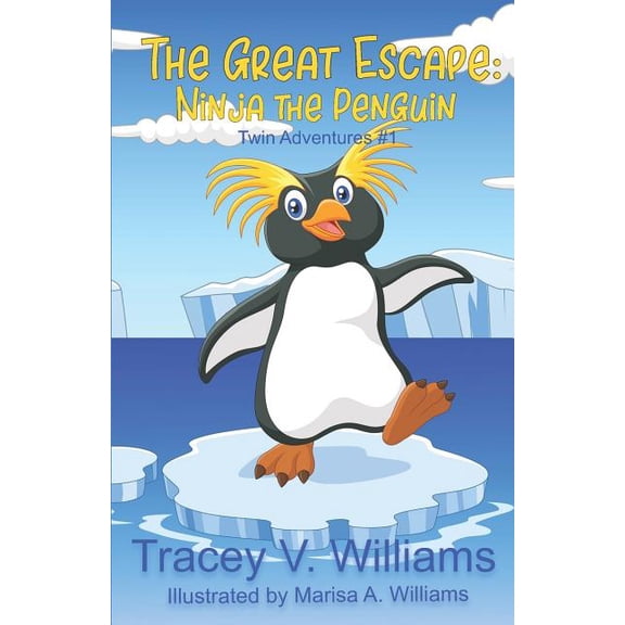 Twin Adventures The Great Escape: Ninja The Penguin: Twin Adventures #1, Book 1, (Paperback)
