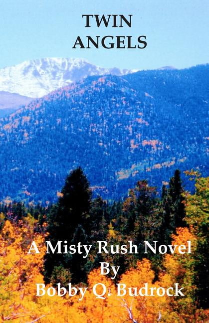 Twin Angels: A Misty Rush Novel (Paperback)