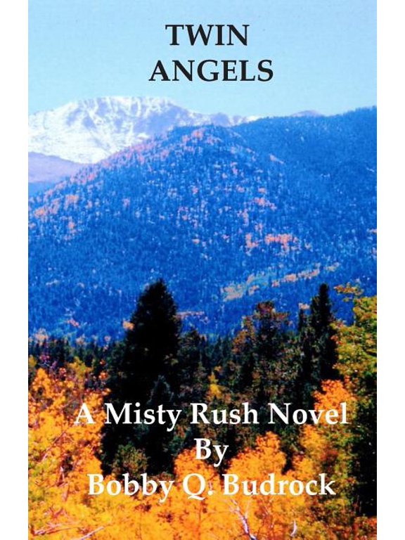 Twin Angels: A Misty Rush Novel (Paperback)